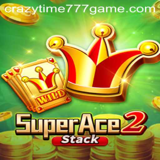Exploring SuperAce2: A Deep Dive into the Thrilling World with CRAZYTIME777