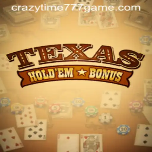 Exploring Texas Hold'em Bonus and the Fascination with CRAZYTIME777