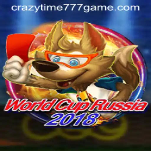 Exploring the Excitement of WorldCupRussia2018: A Deep Dive into CRAZYTIME777